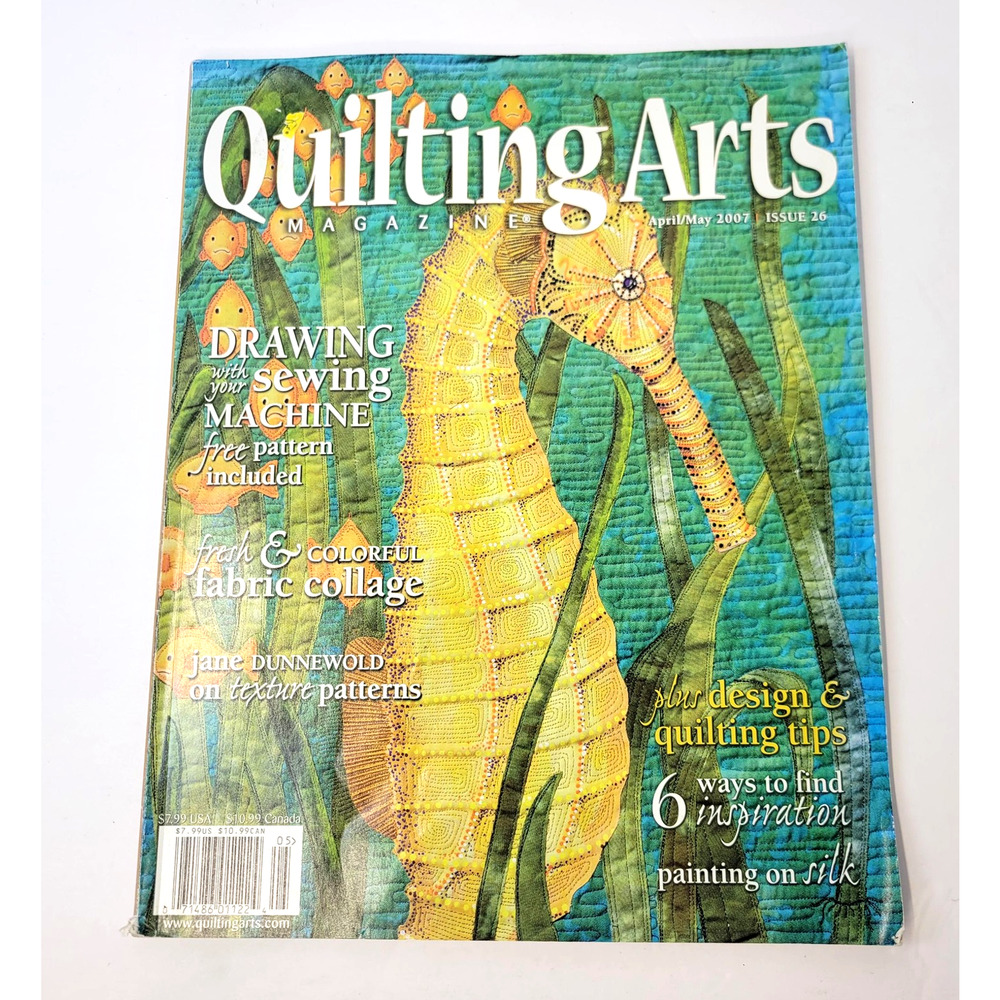 Quilting Arts Magazine April/May 2007 Issue 26 Quilting Sewing Art (No Pattern)
